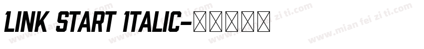 Link Start Italic字体转换
